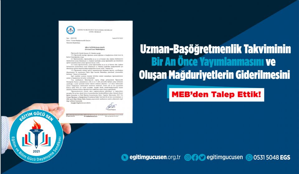 Uzman/Başöğretmenlik Takviminin bir An Önce Yayımlanmasını Ve Oluşan Mağduriyetlerin Giderilmesini Meb'den Talep Ettik.